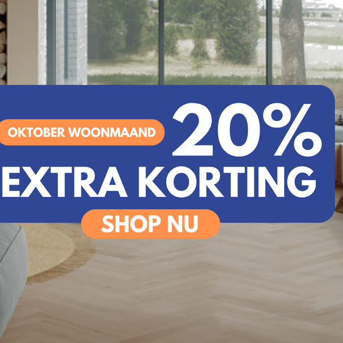 Oktober woonmaand bij Vloerenmarkt –  Koop je droomvloer nu met 20% korting